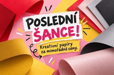 POSLEDNÍ ŠANCE! Kreativní papíry za mimořádné ceny